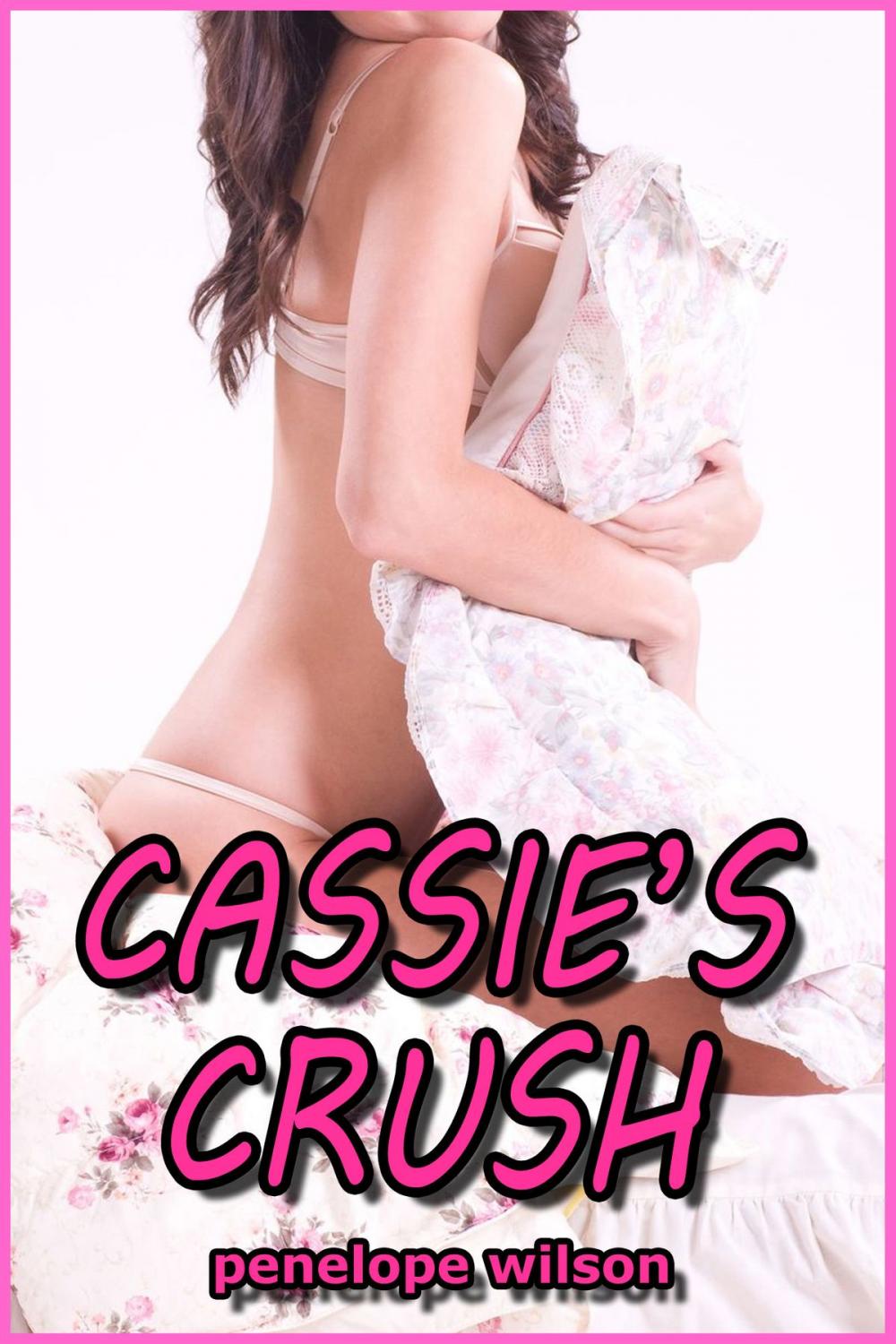 Big bigCover of Cassie's Crush