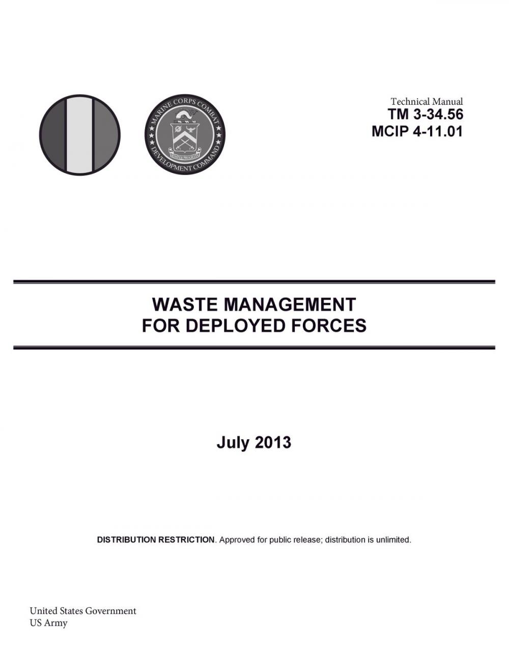 Big bigCover of Technical Manual TM 3-34.56 MCIP 4-11.01 Waste Management for Deployed Forces July 2013