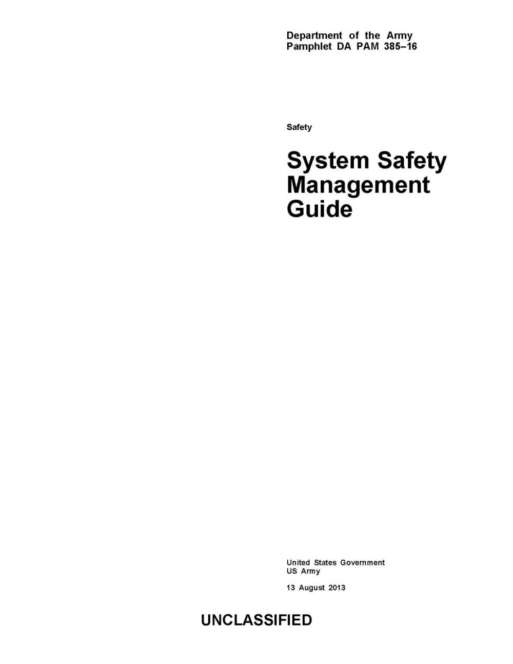 Big bigCover of Department of the Army Pamphlet DA PAM 385-16 System Safety Management Guide 13 August 2013