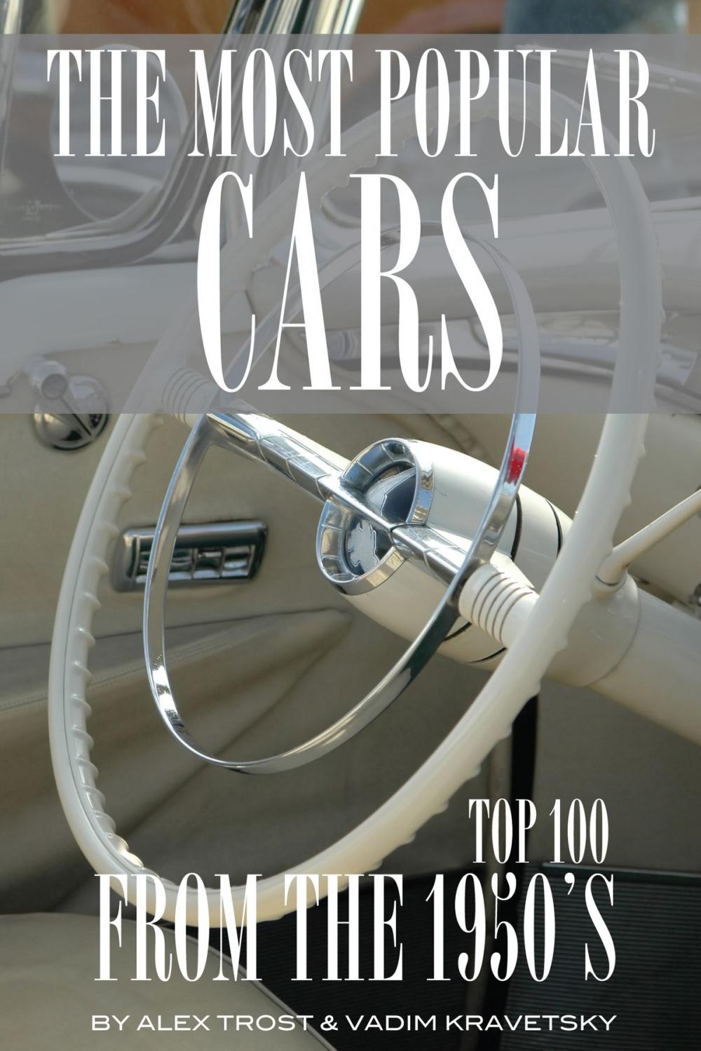 Big bigCover of Most Popular Cars from the 1950's: Top 100