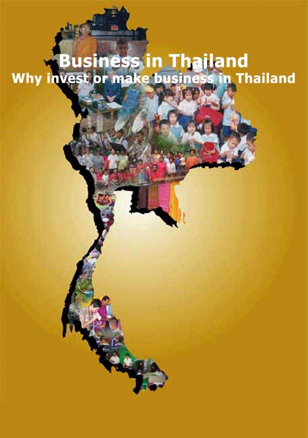 Big bigCover of Why retire , invest or make business in Thailand