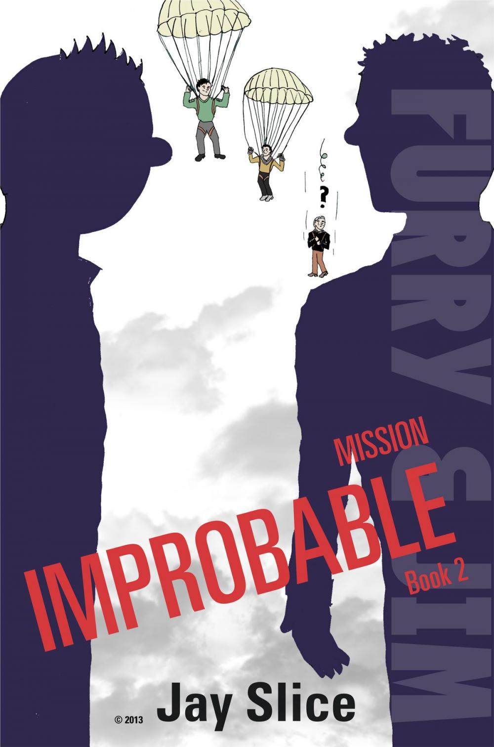 Big bigCover of Furry and Jim: Mission Improbable Book 2