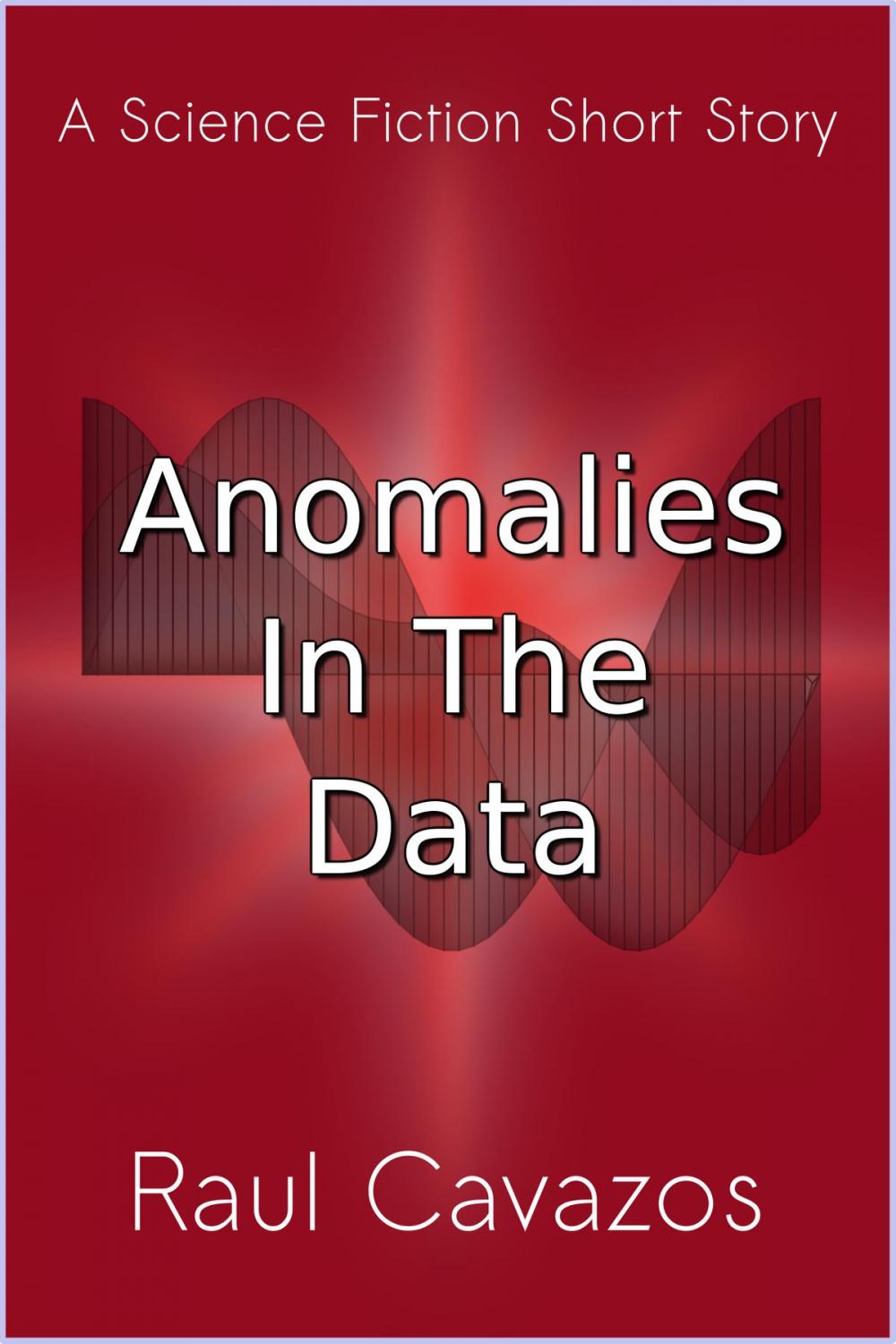 Big bigCover of Anomalies In The Data