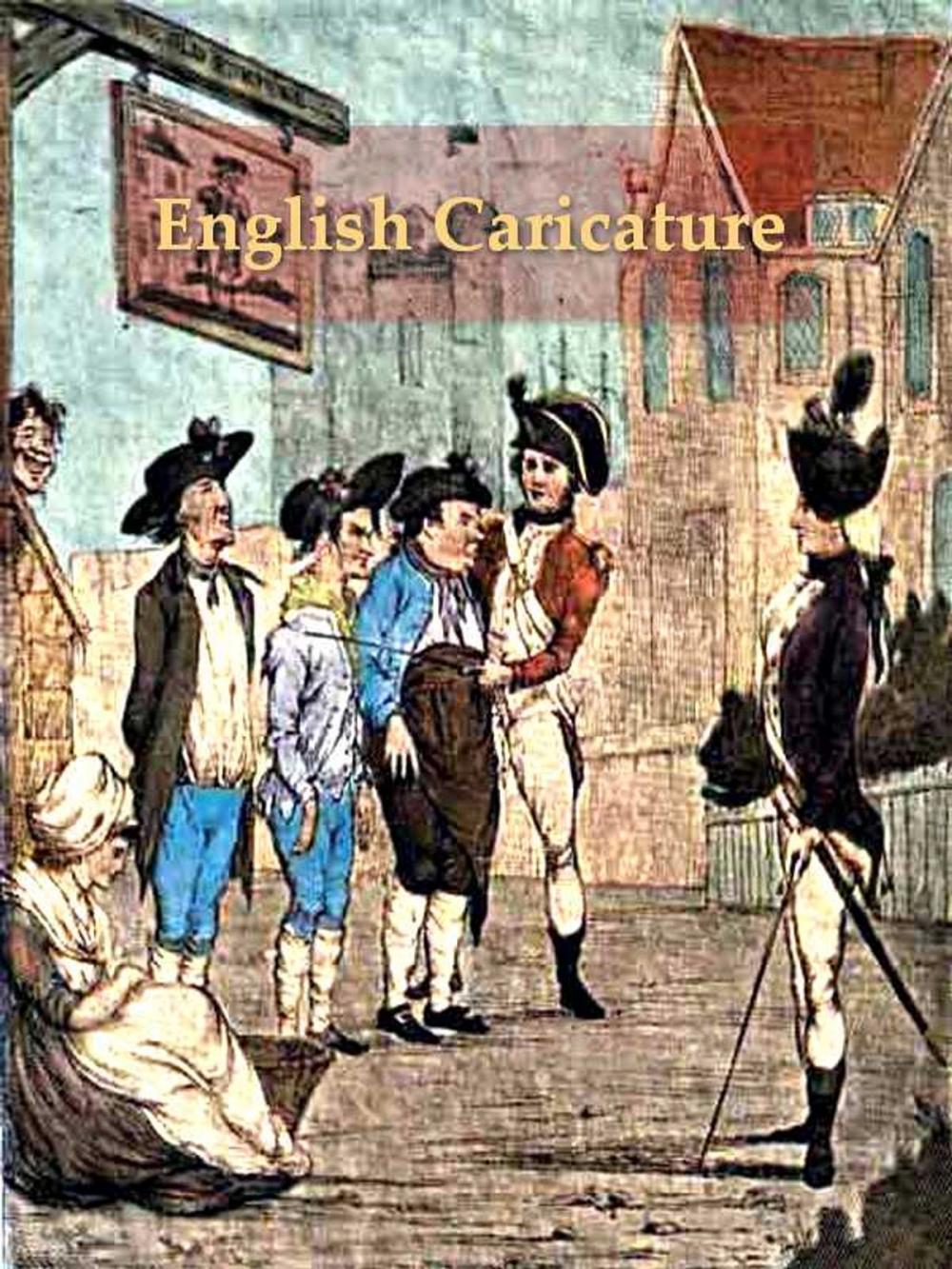 Big bigCover of The Eighteenth Century in English Caricature