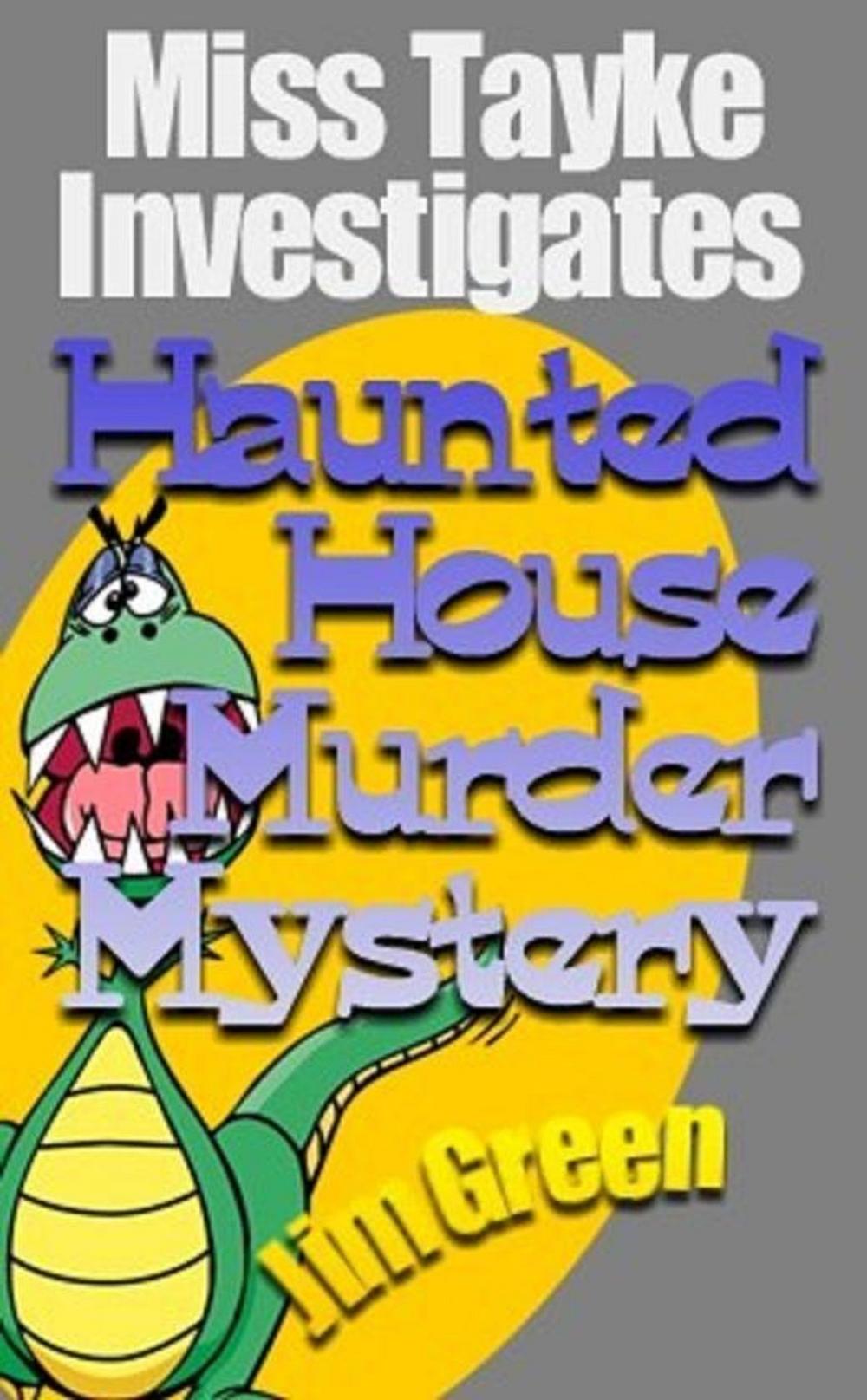 Big bigCover of Haunted House Murder Mystery