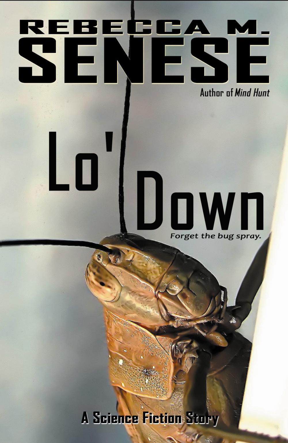 Big bigCover of Lo' Down: A Science Fiction Story
