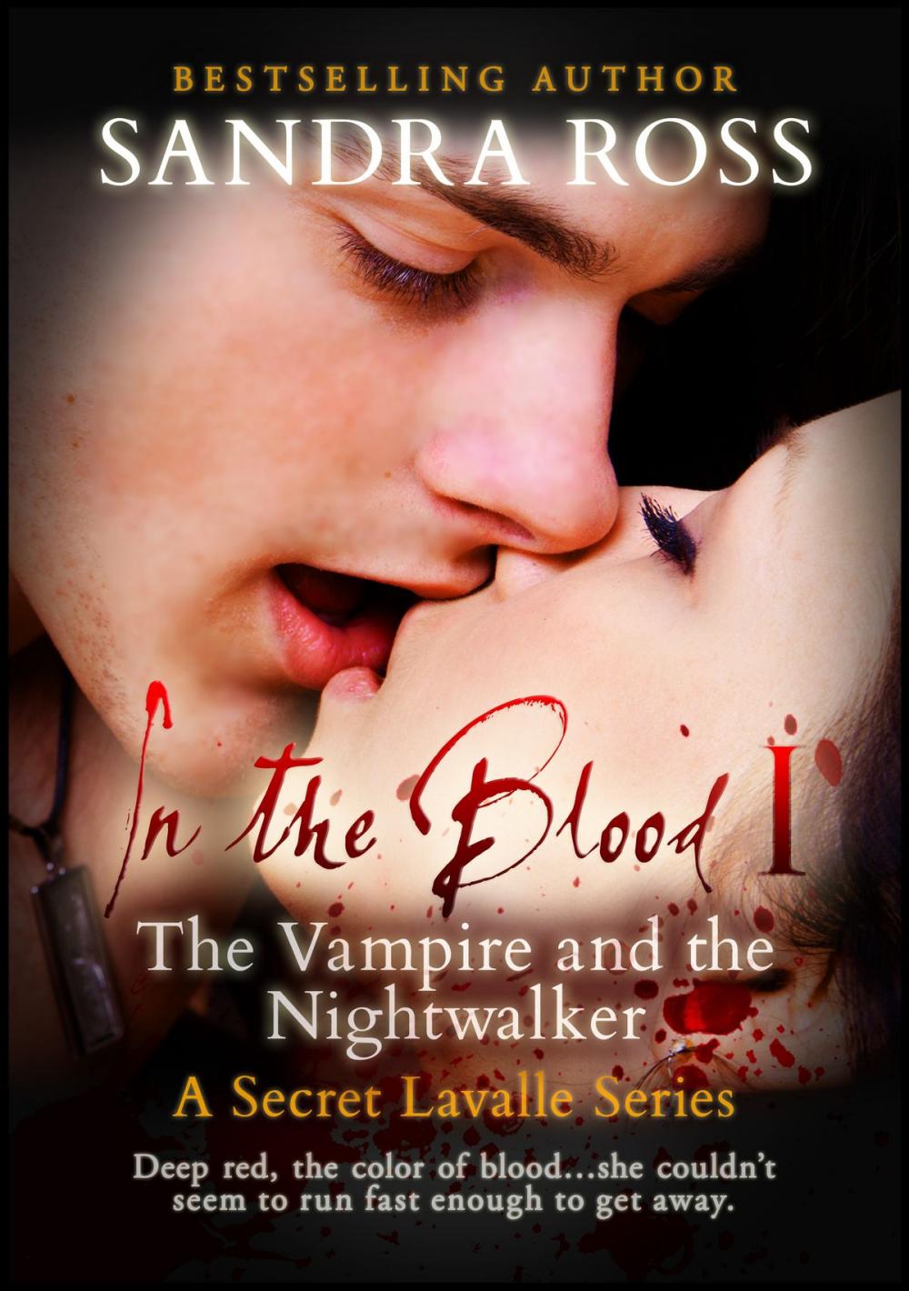 Big bigCover of In The Blood 1 : The Vampire and The Nightwalker