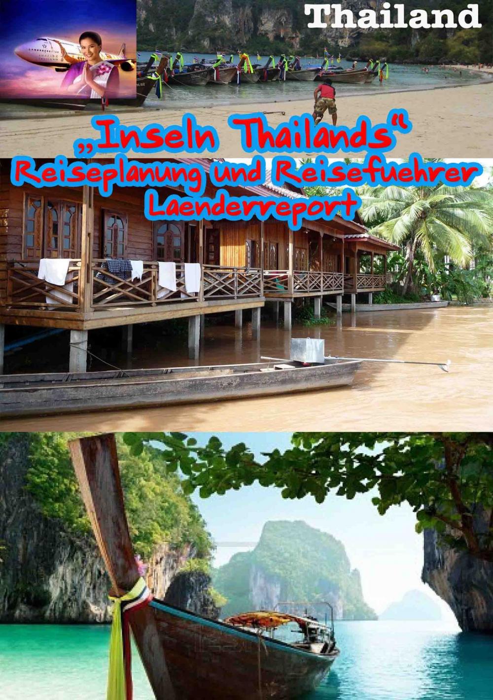 Big bigCover of „Inseln Thailands“ Reiseplanung und Reisefuehrer - Laenderreport