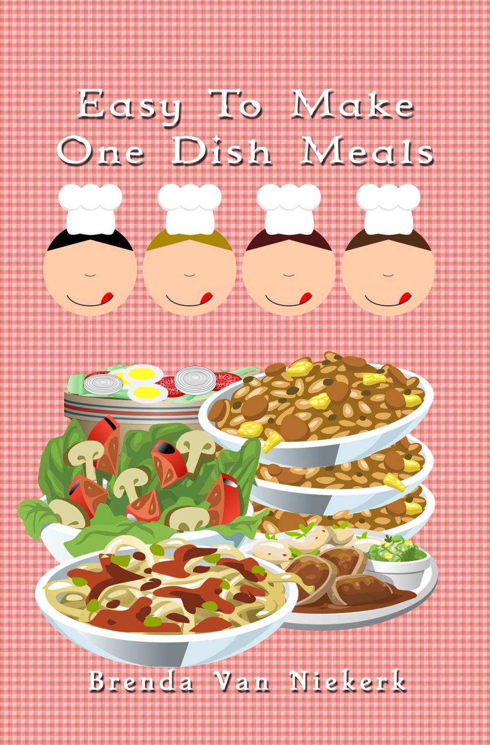 Big bigCover of Easy To Make One Dish Meals