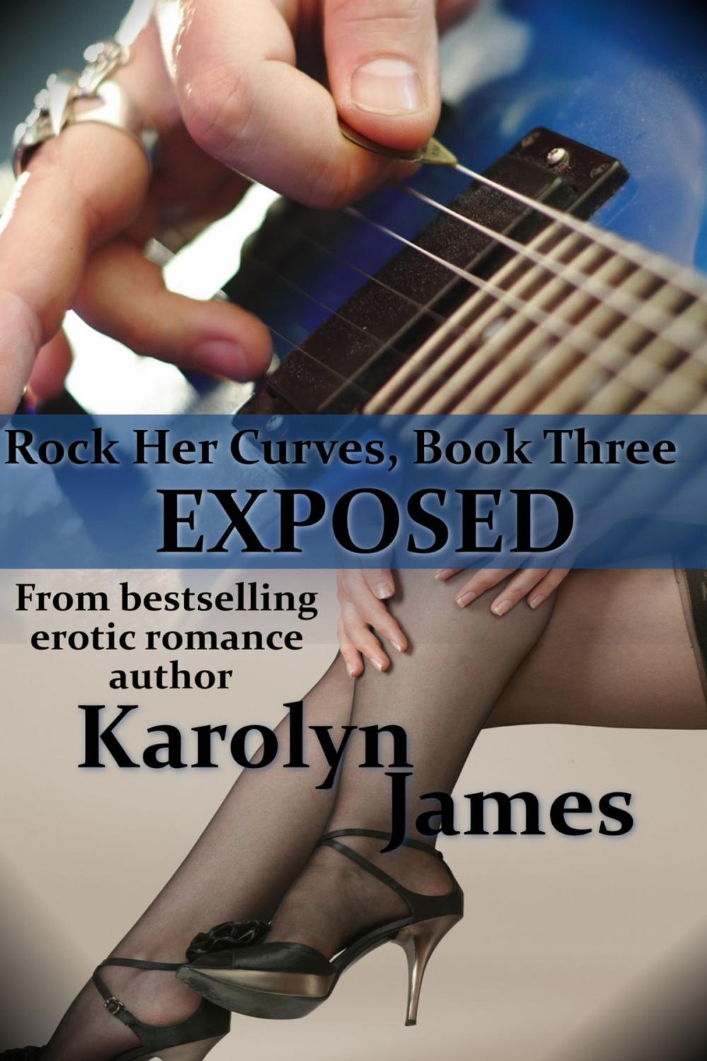 Big bigCover of Exposed (Rock Her Curves #3)