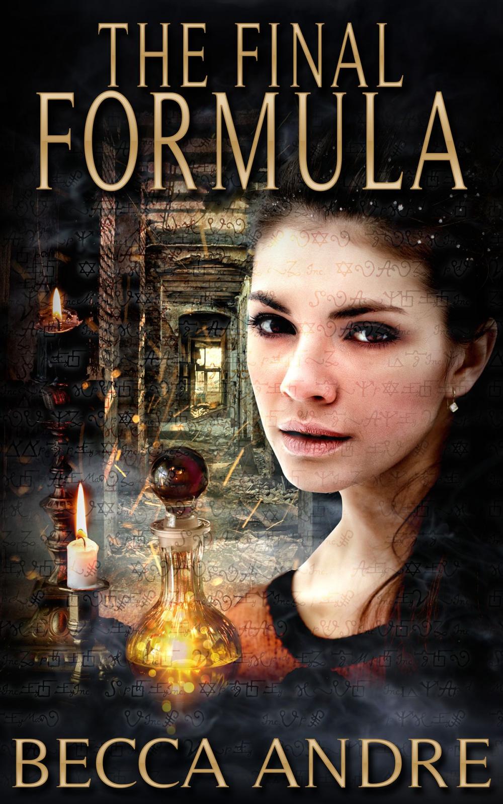 Big bigCover of The Final Formula (The Final Formula Series, Book 1)