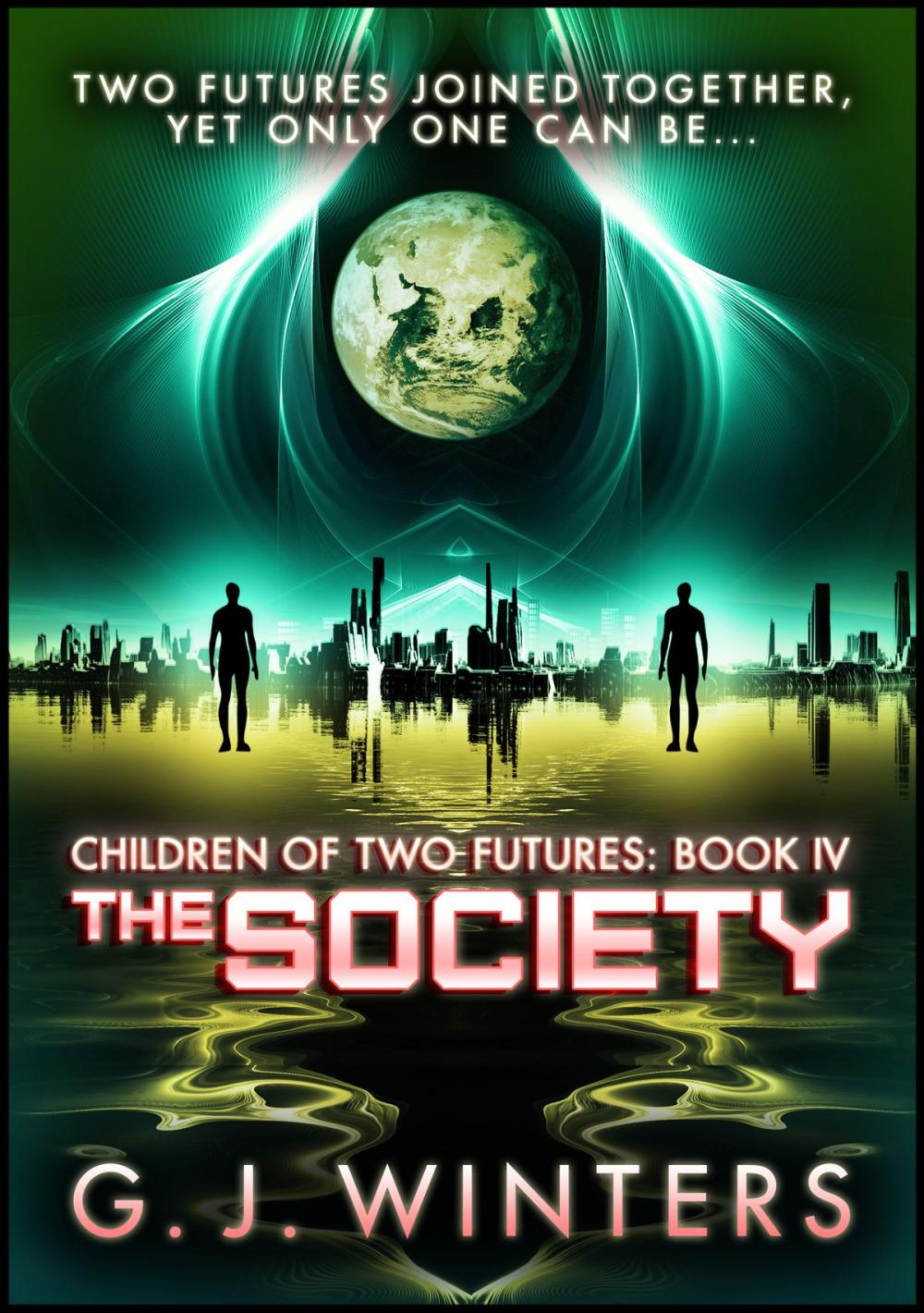 Big bigCover of The Society: Children of Two Futures 4