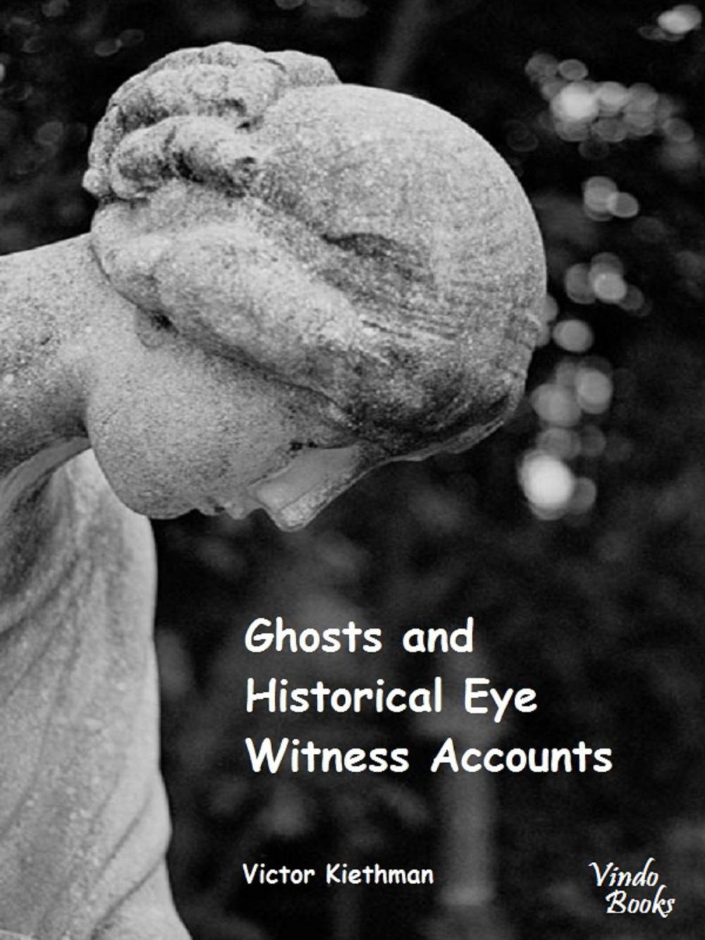 Big bigCover of Ghosts and Historical Witness Accounts