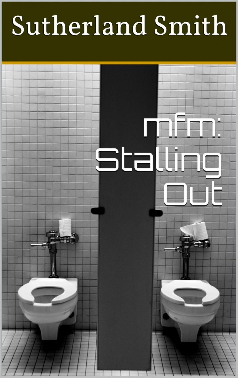 Big bigCover of mfm: Stalling Out