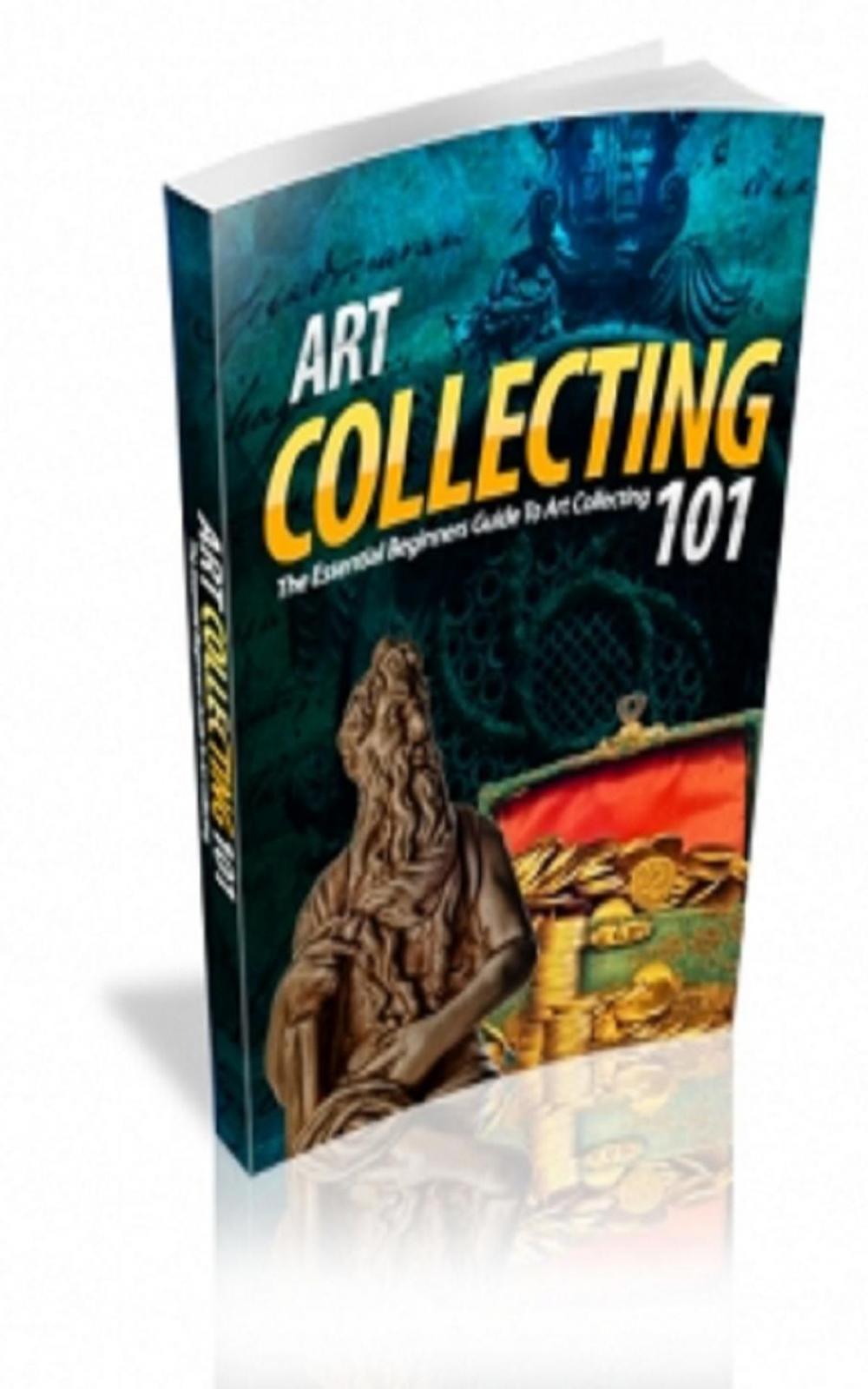 Big bigCover of Art Collecting 101