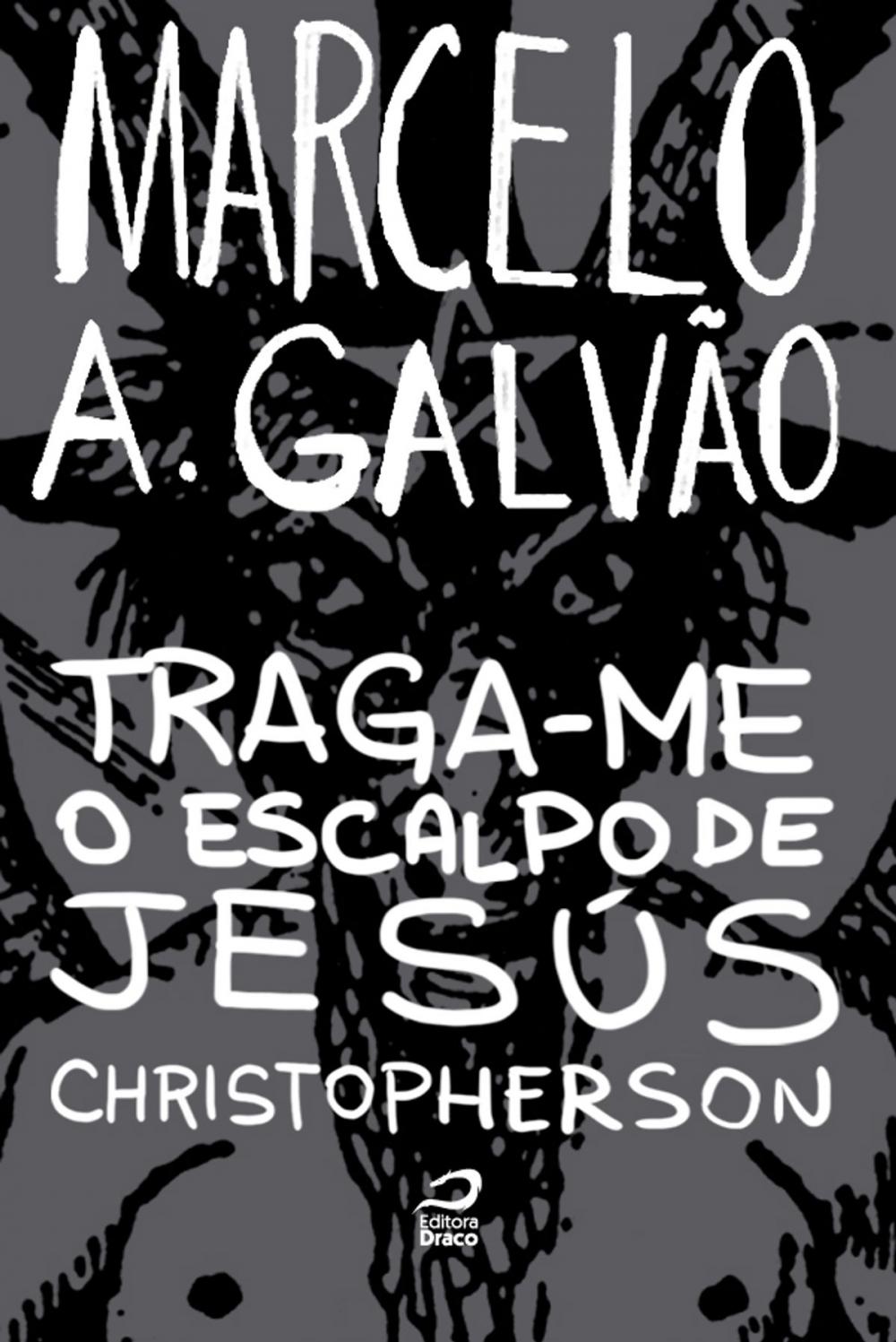 Big bigCover of Traga-me o escalpo de Jesús Christopherson