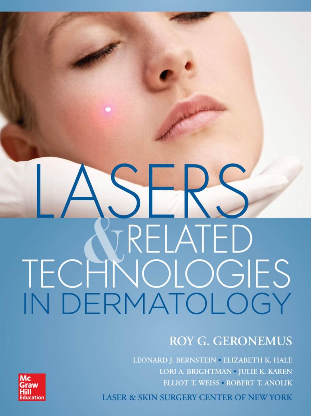 Big bigCover of Lasers and Related Technologies in Dermatology