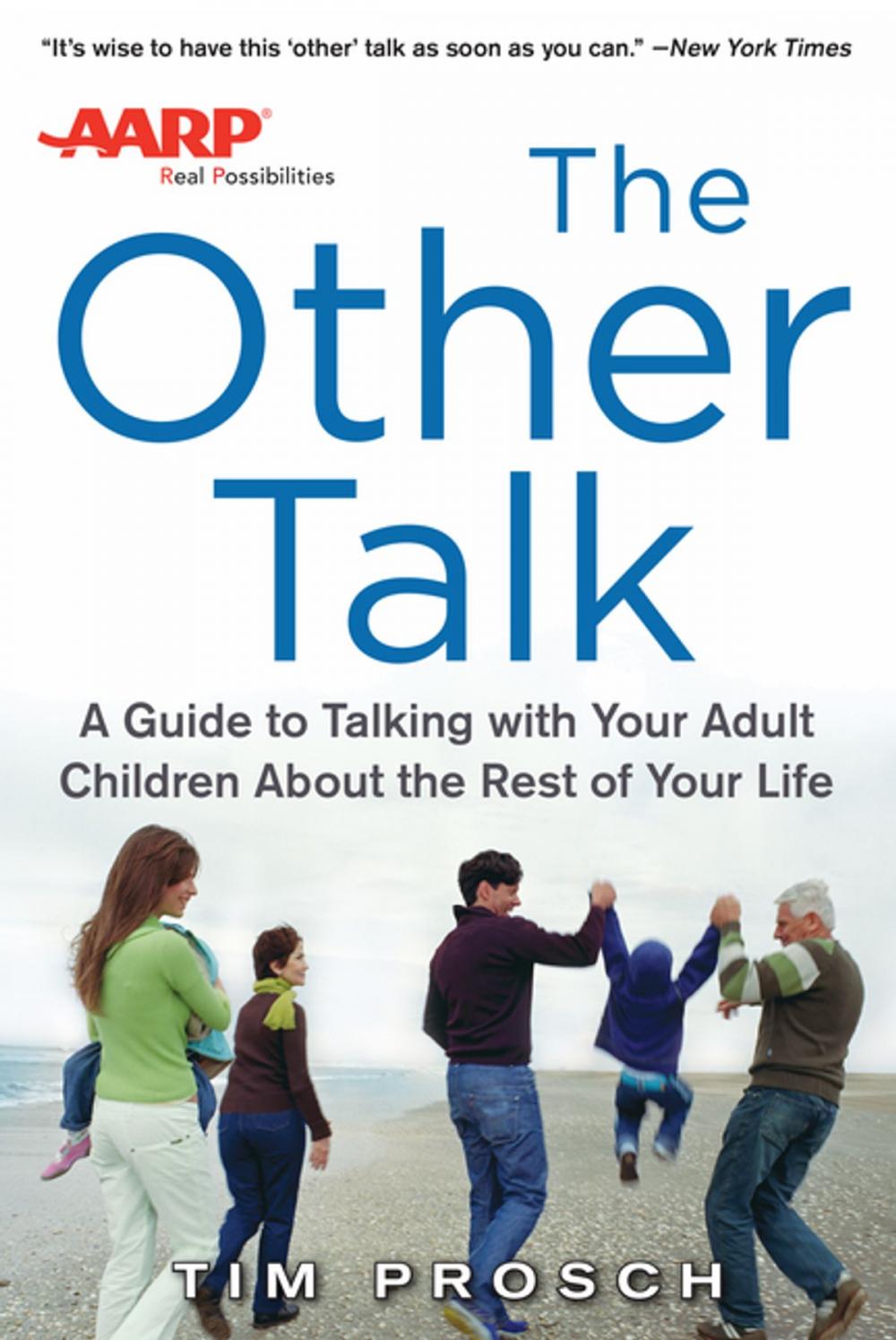 Big bigCover of AARP The Other Talk: A Guide to Talking with Your Adult Children about the Rest of Your Life