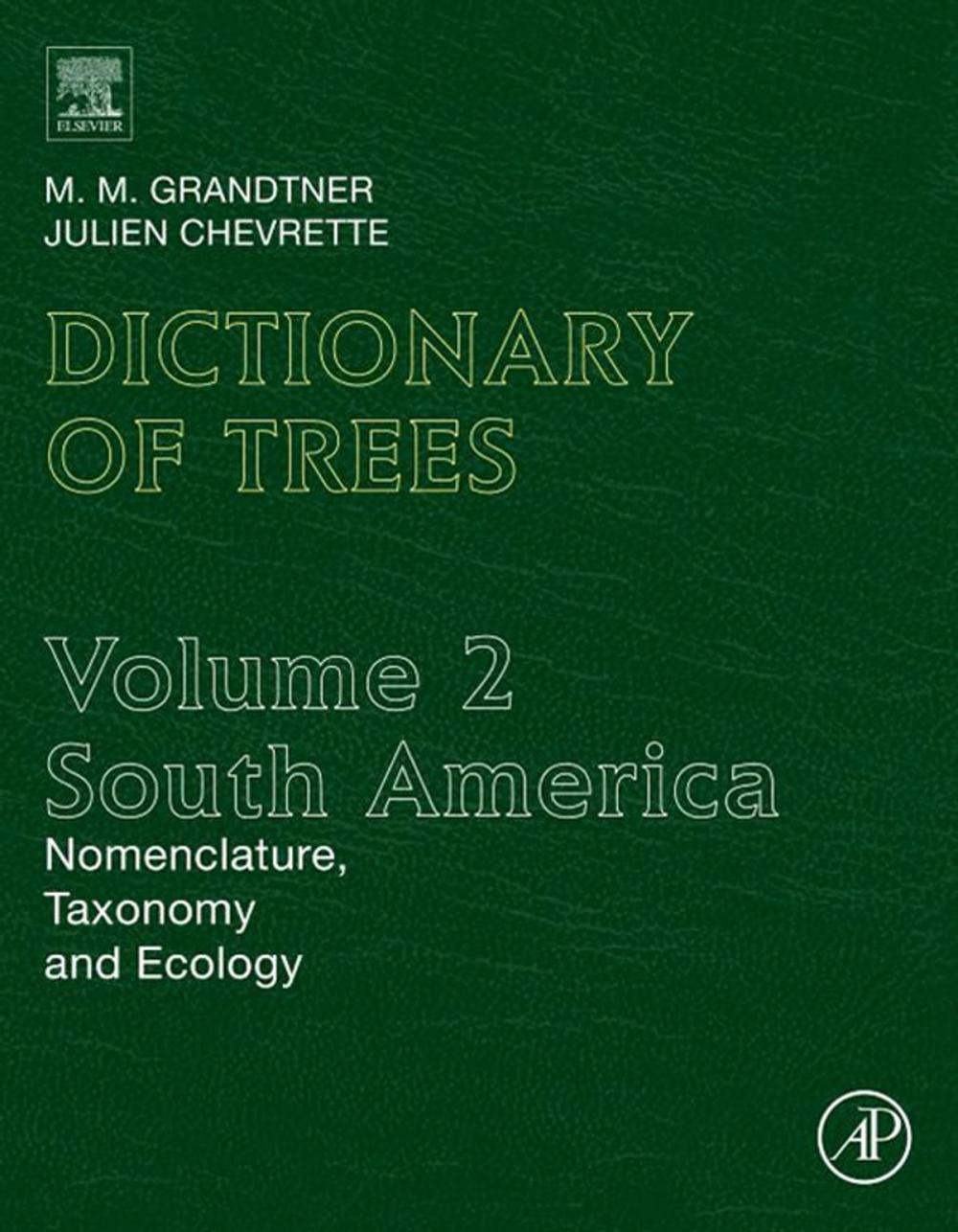 Big bigCover of Dictionary of Trees, Volume 2: South America