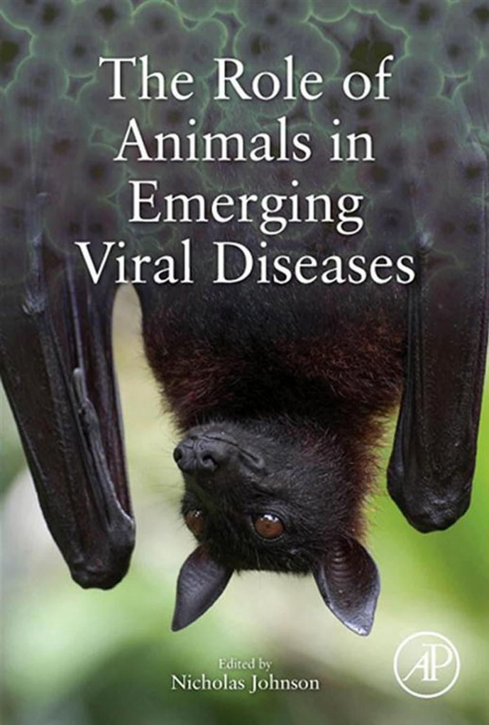 Big bigCover of The Role of Animals in Emerging Viral Diseases