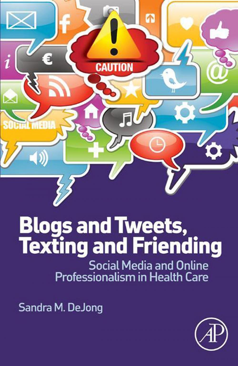 Big bigCover of Blogs and Tweets, Texting and Friending