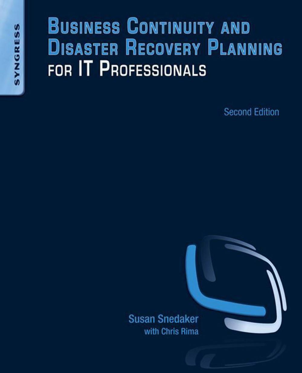 Big bigCover of Business Continuity and Disaster Recovery Planning for IT Professionals