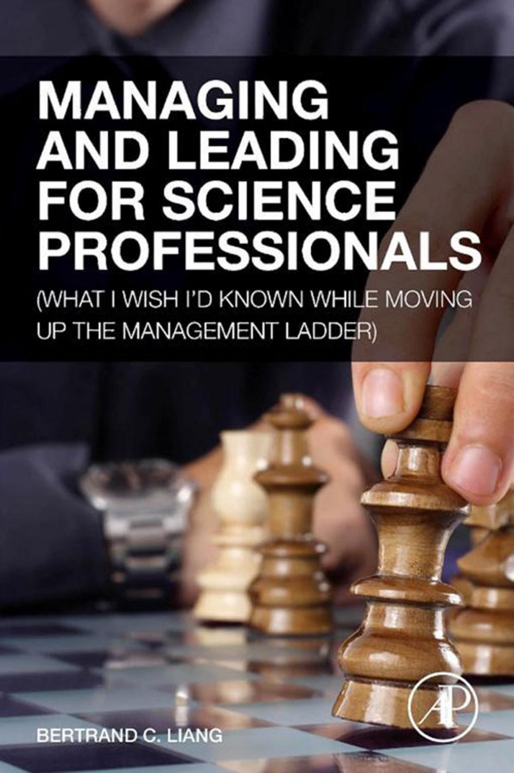 Big bigCover of Managing and Leading for Science Professionals