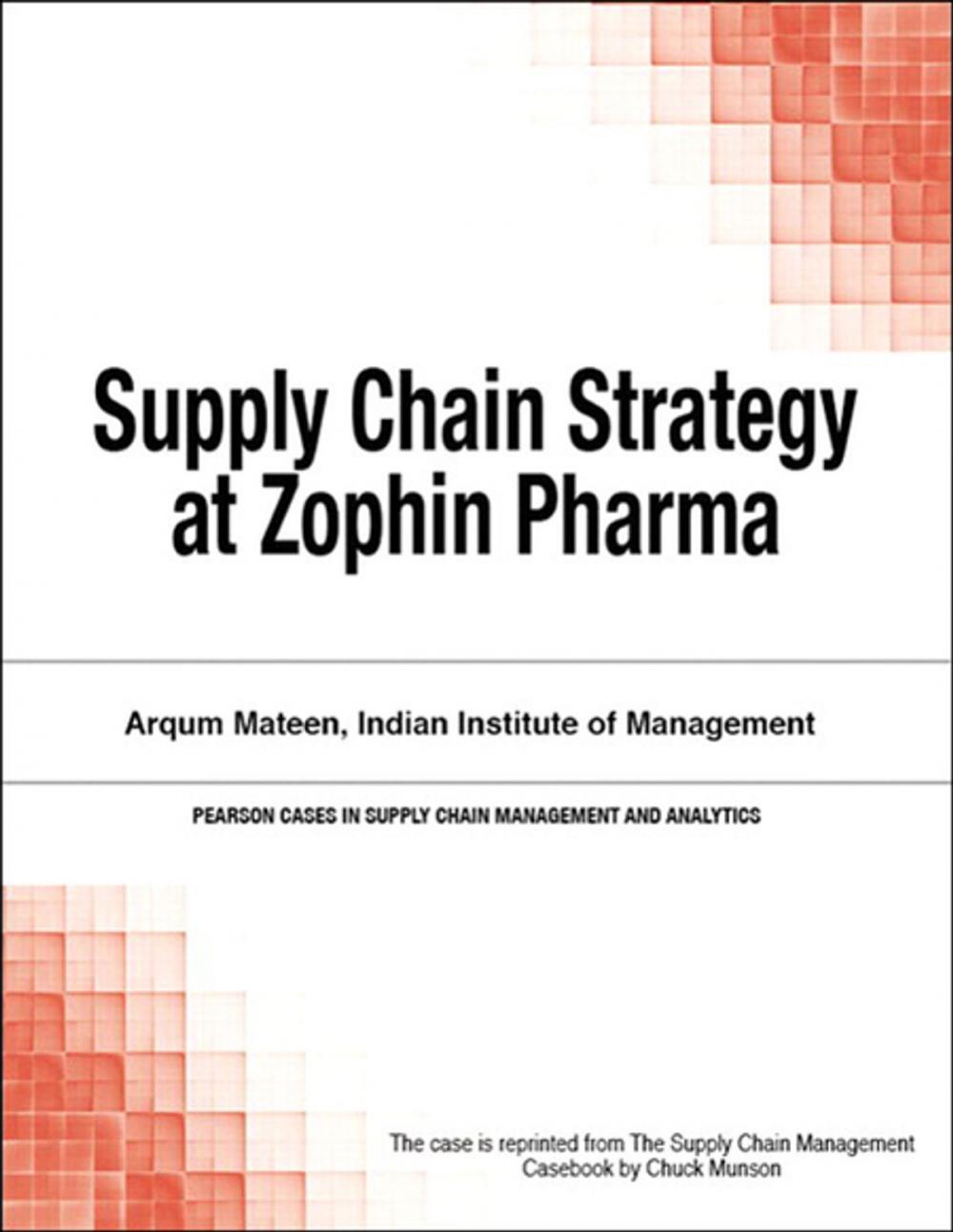 Big bigCover of Supply Chain Strategy at Zophin Pharma