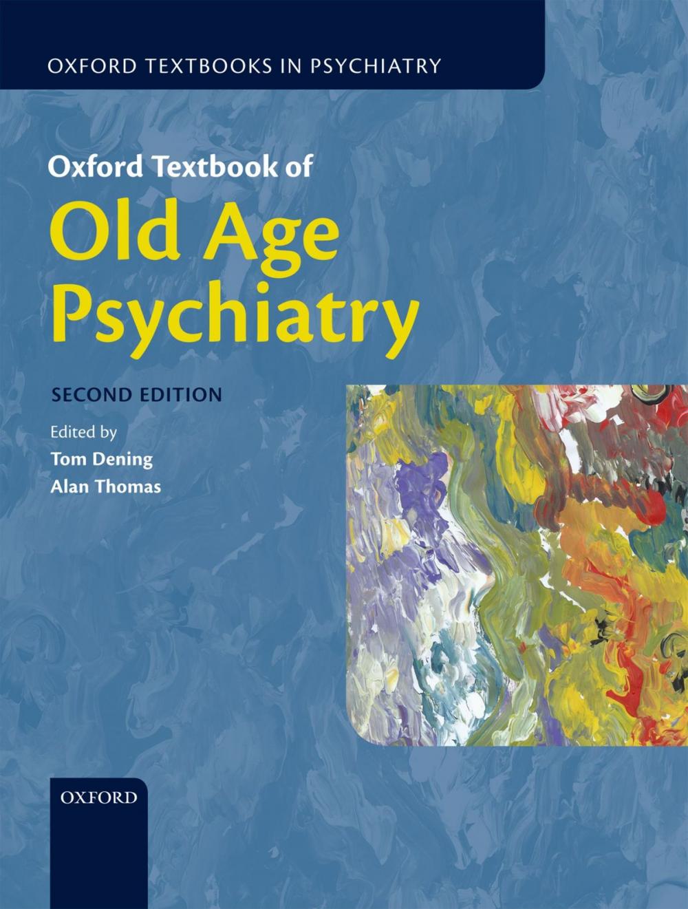 Big bigCover of Oxford Textbook of Old Age Psychiatry