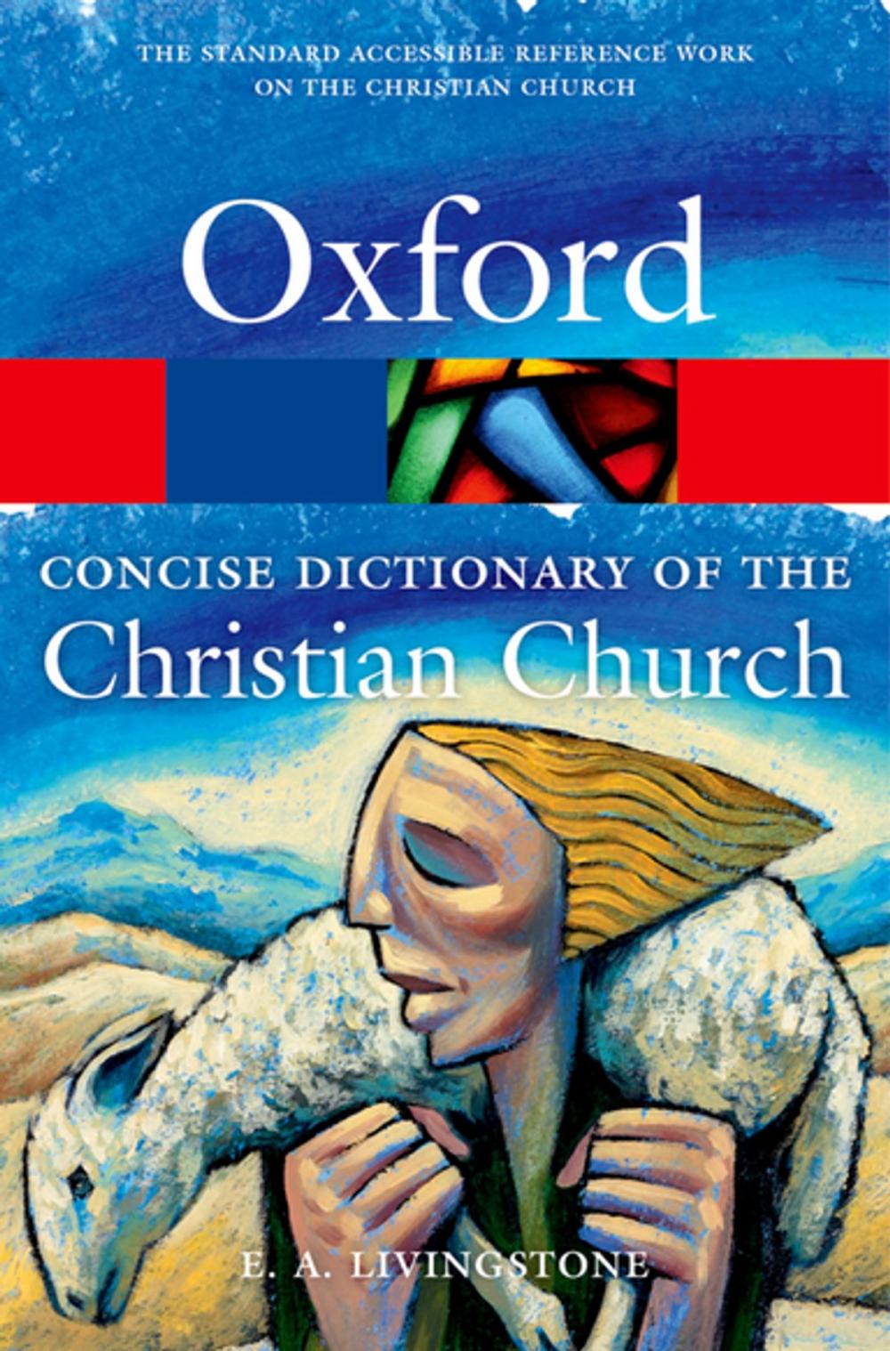 Big bigCover of The Concise Oxford Dictionary of the Christian Church