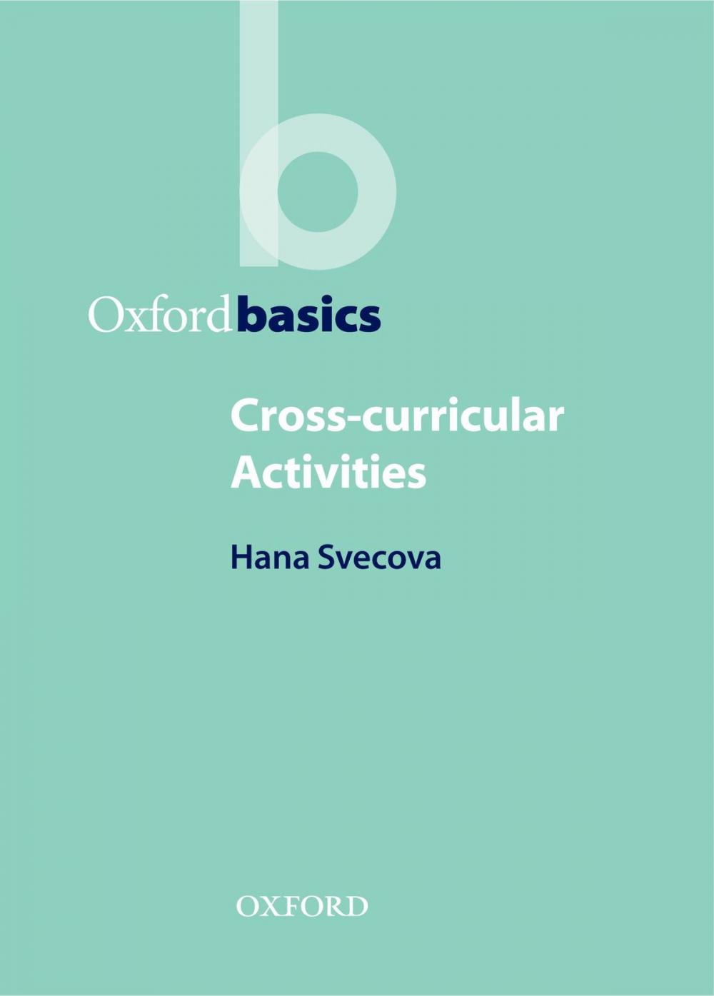 Big bigCover of Cross-Curricular Activities - Oxford Basics