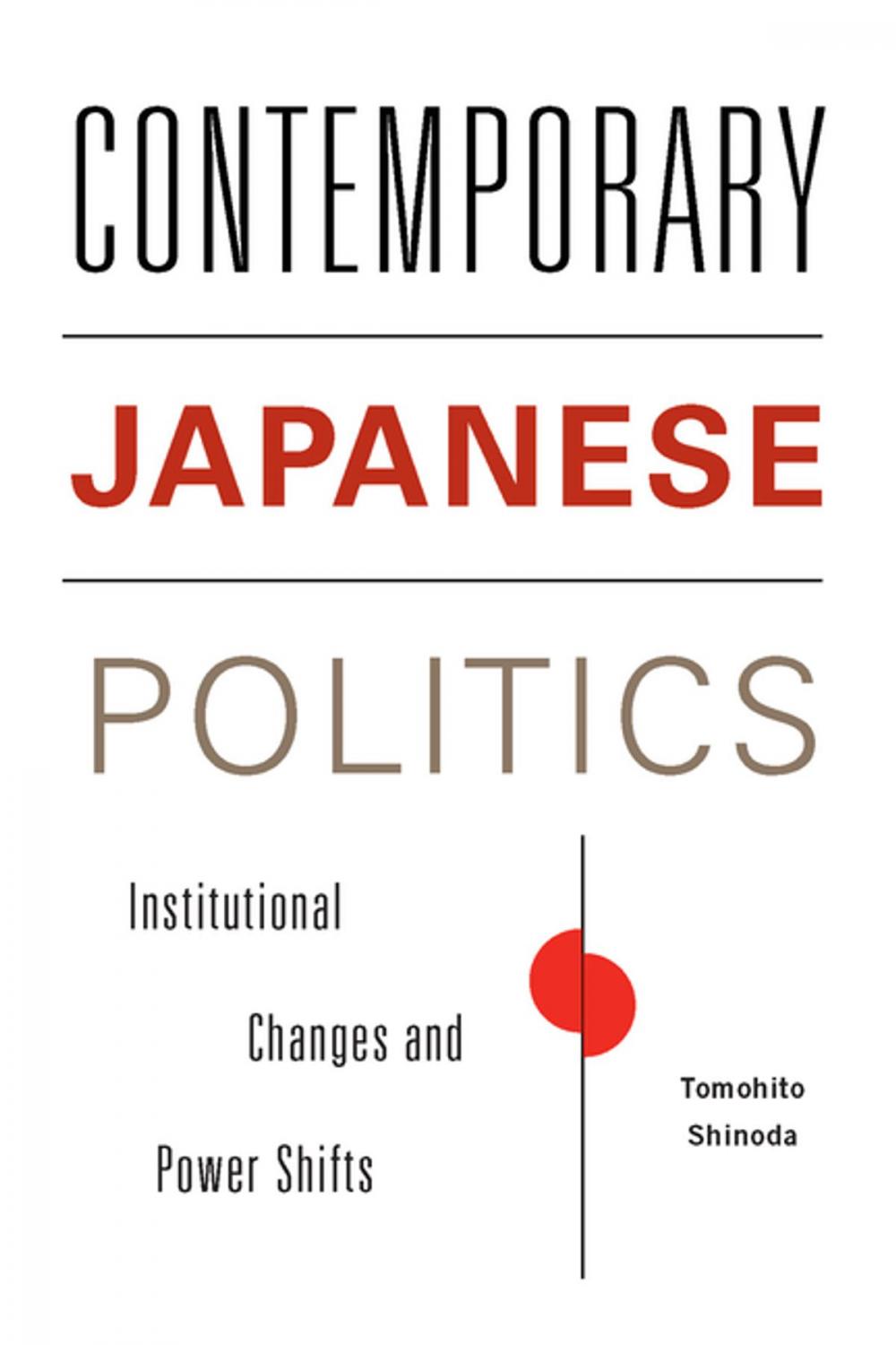 Big bigCover of Contemporary Japanese Politics