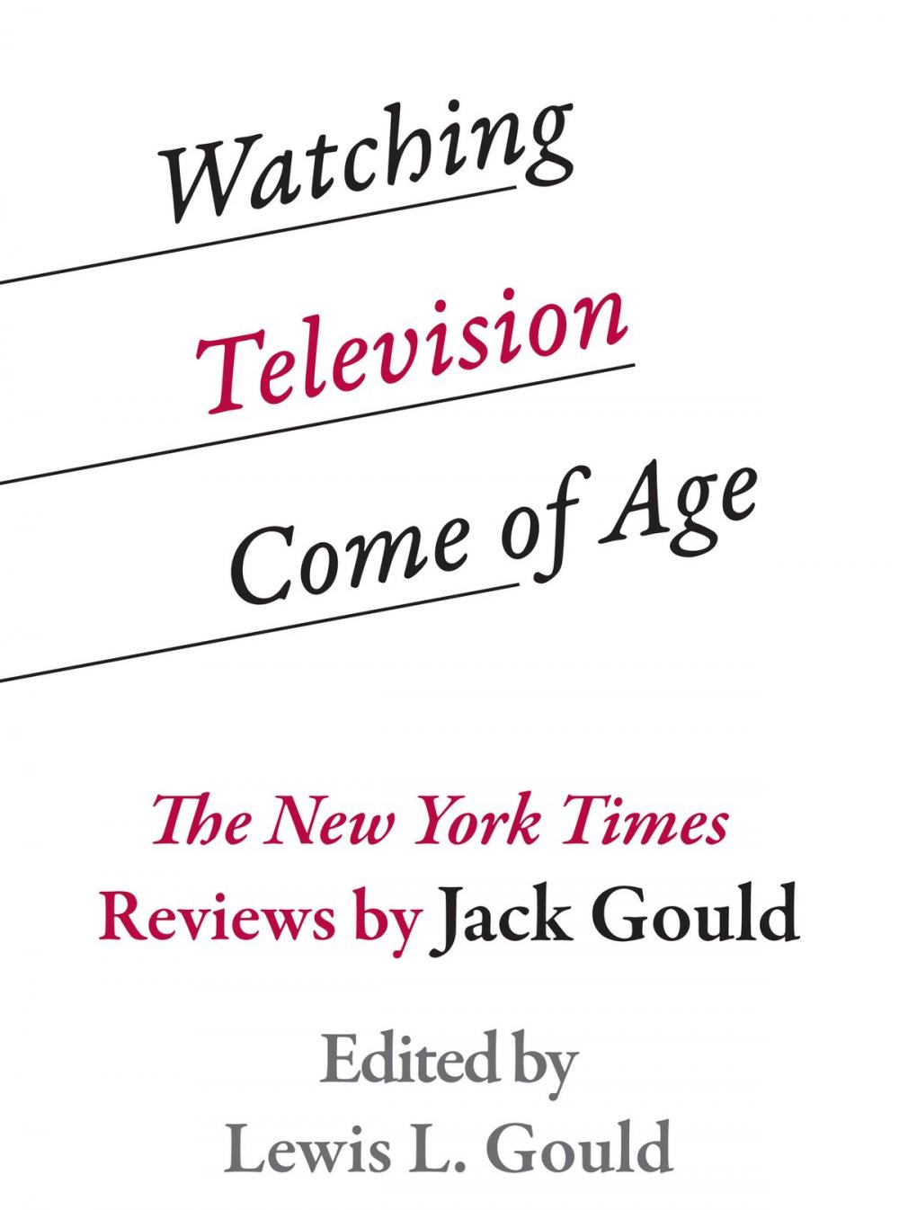 Big bigCover of Watching Television Come of Age