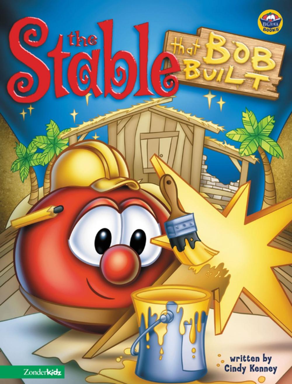 Big bigCover of Stable that Bob Built / VeggieTales