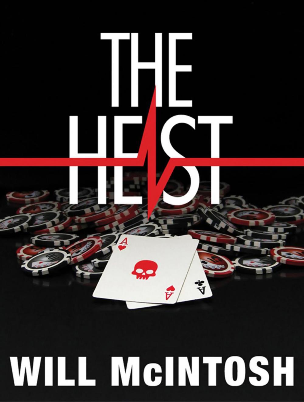 Big bigCover of The Heist