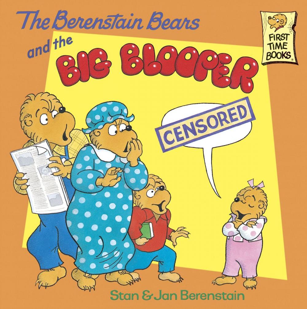 Big bigCover of The Berenstain Bears and the Big Blooper