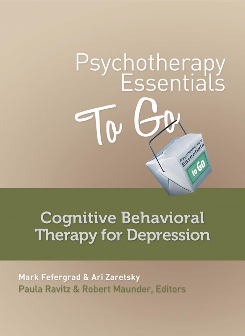 Big bigCover of Psychotherapy Essentials to Go: Cognitive Behavioral Therapy for Depression