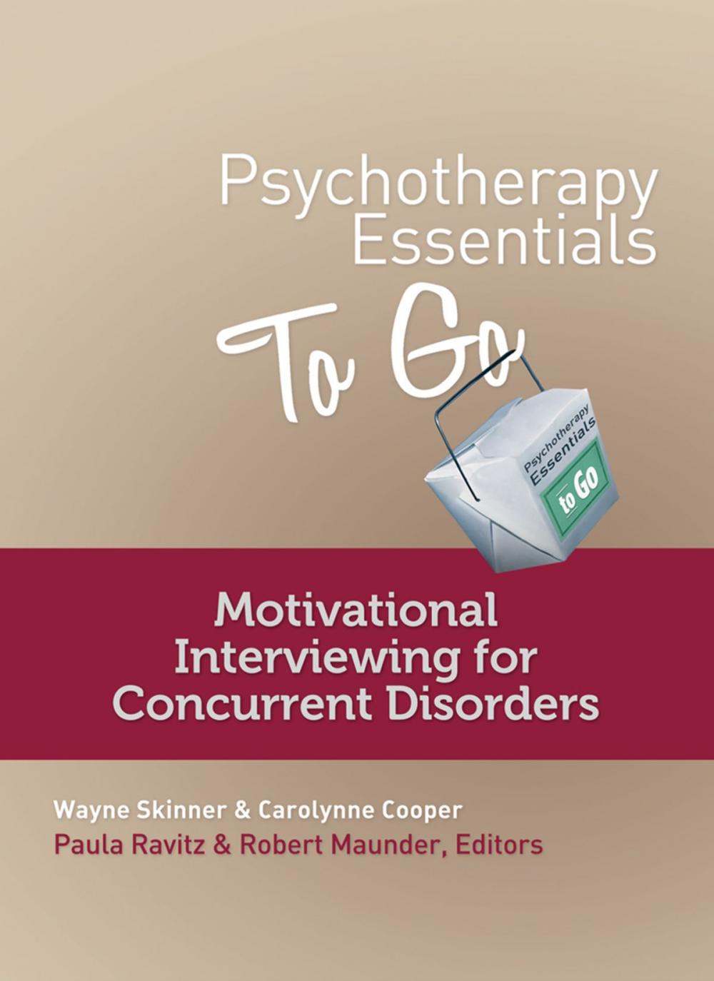 Big bigCover of Psychotherapy Essentials to Go: Motivational Interviewing for Concurrent Disorders