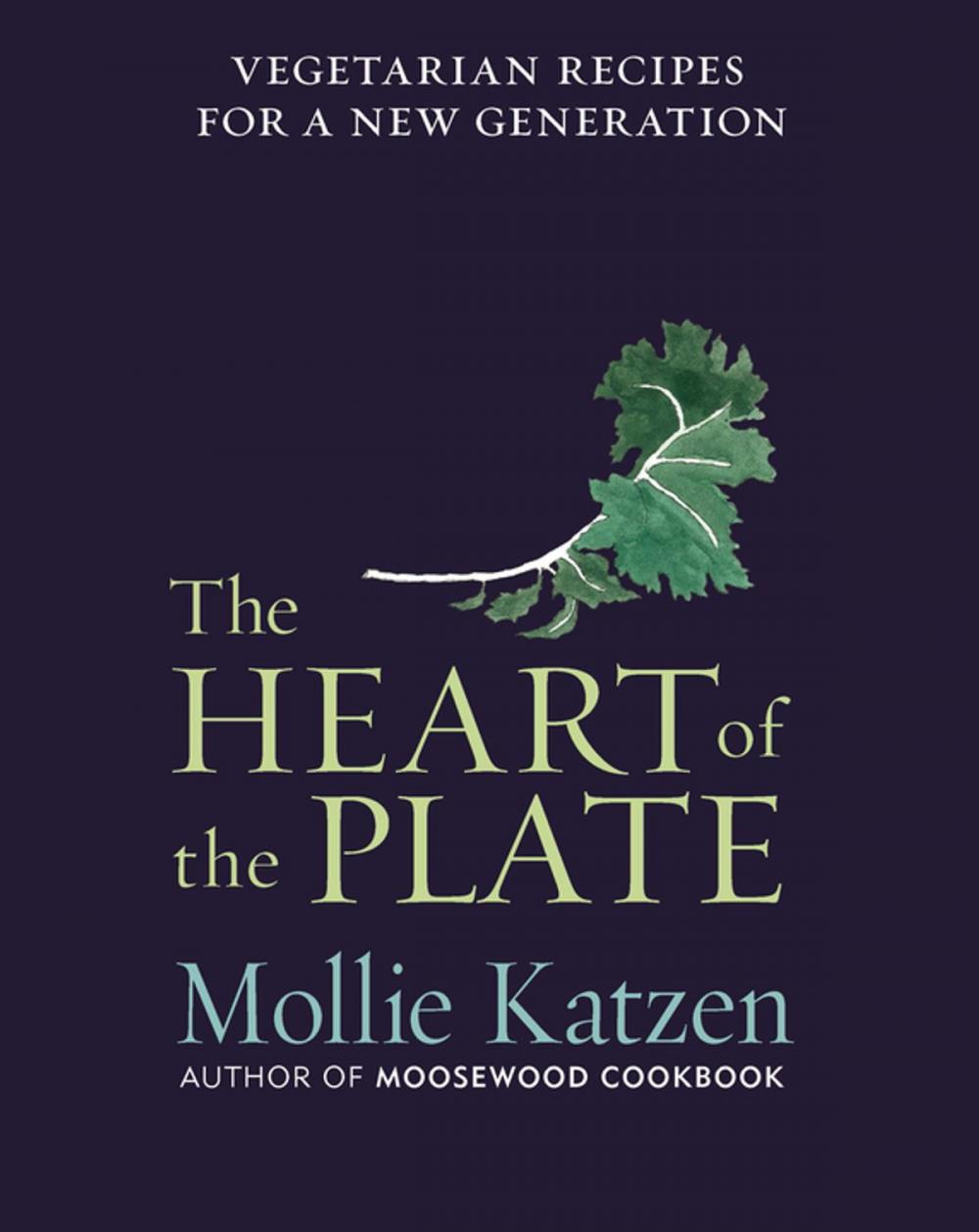 Big bigCover of The Heart of the Plate