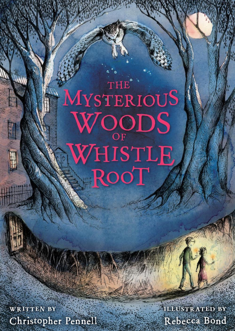 Big bigCover of The Mysterious Woods of Whistle Root