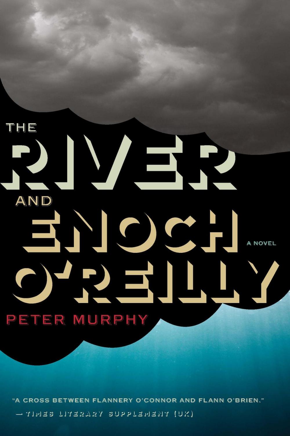 Big bigCover of The River and Enoch O’Reilly