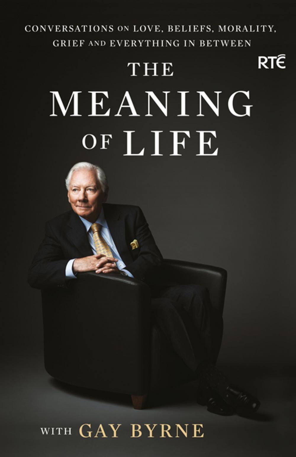 Big bigCover of The Meaning of Life with Gay Byrne