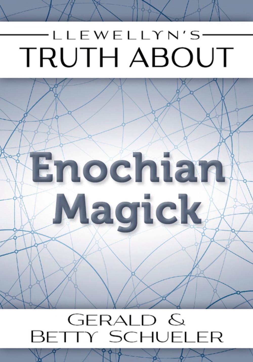 Big bigCover of Llewellyn's Truth About Enochian Magick