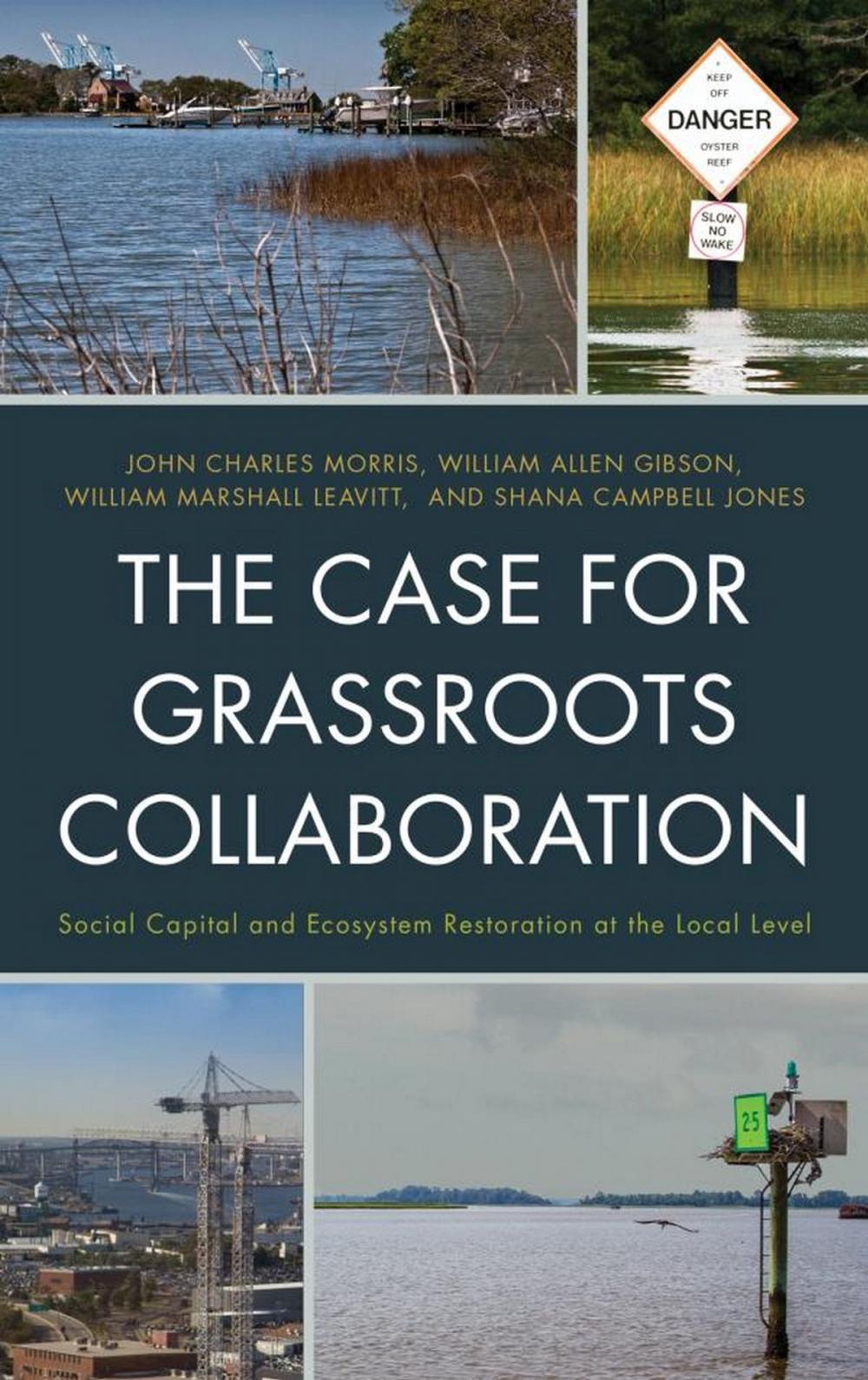 Big bigCover of The Case for Grassroots Collaboration