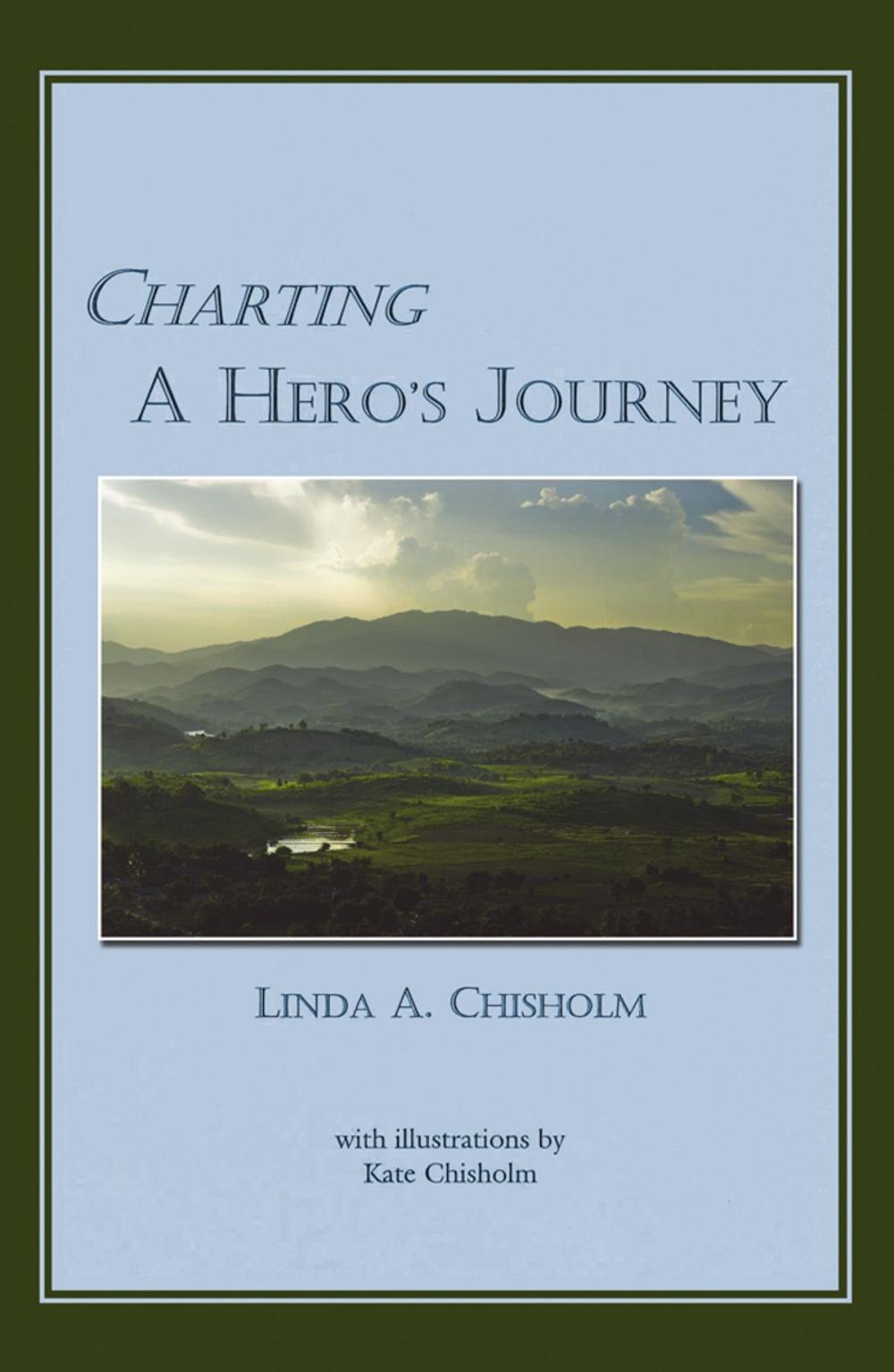 Big bigCover of Charting A Hero's Journey