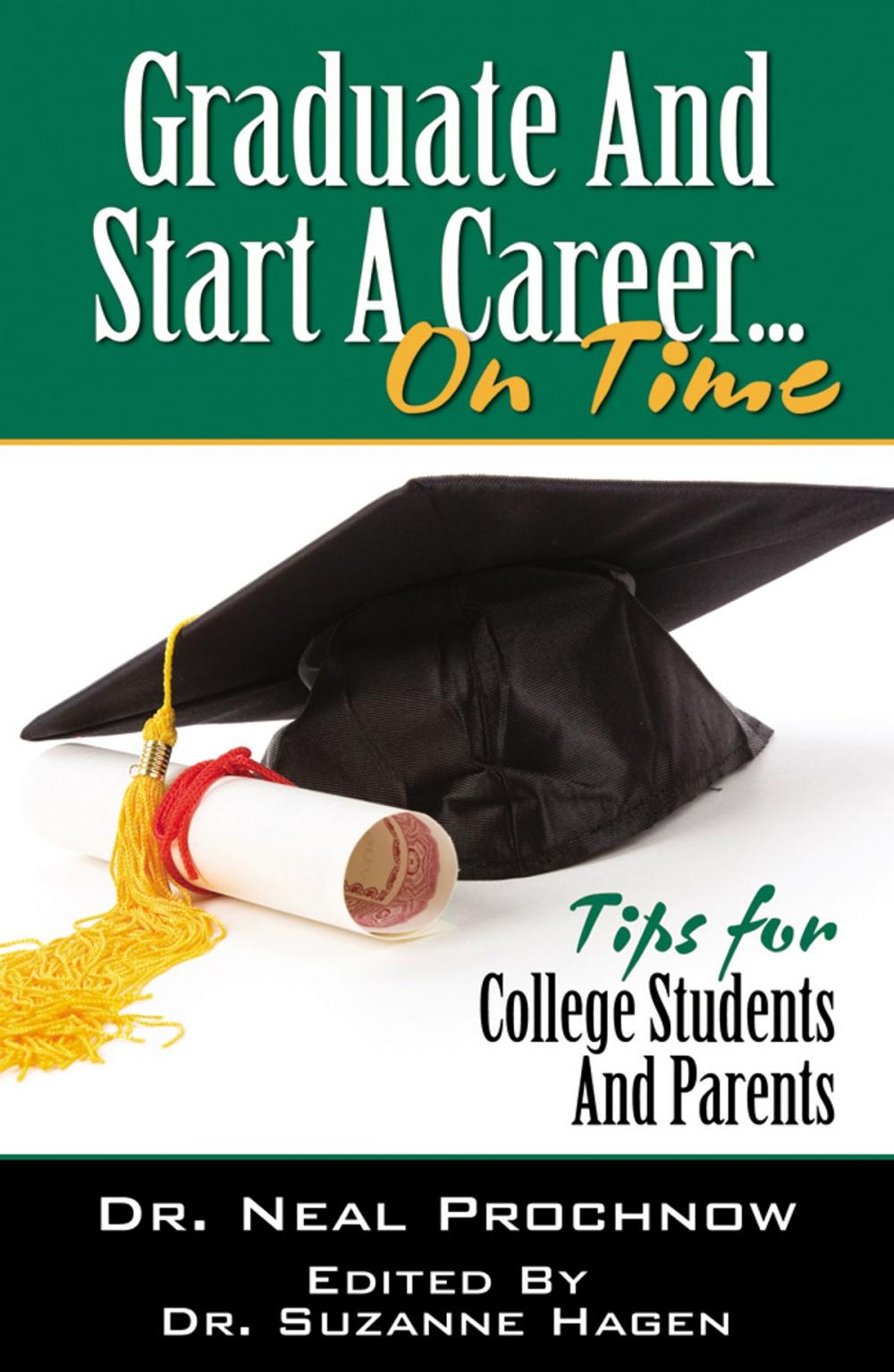 Big bigCover of Graduate and Start A Career on Time