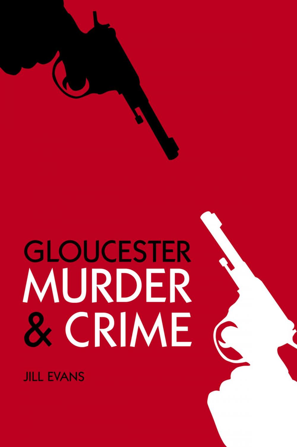 Big bigCover of Gloucester Murder & Crime