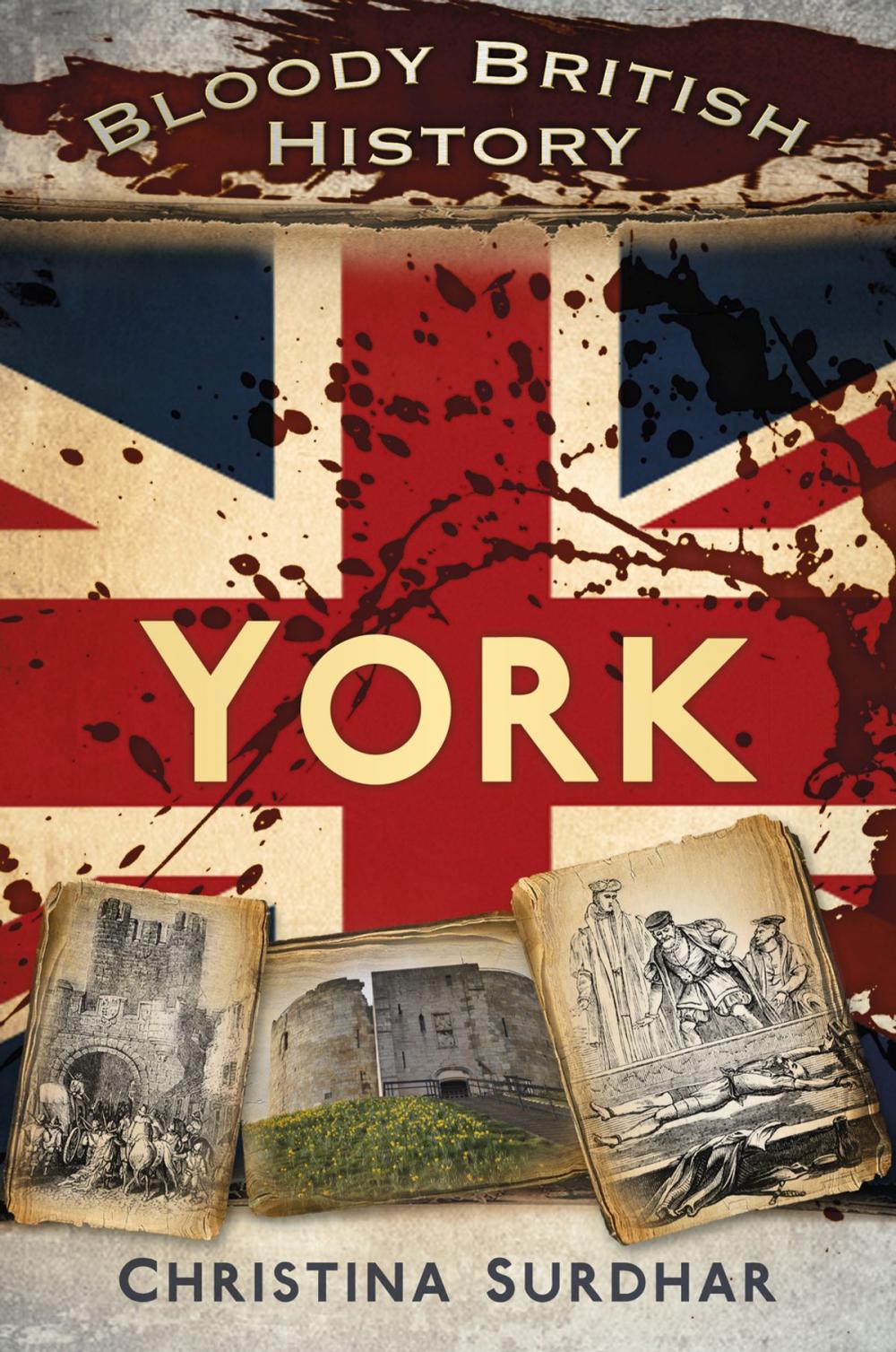 Big bigCover of Bloody British History: York