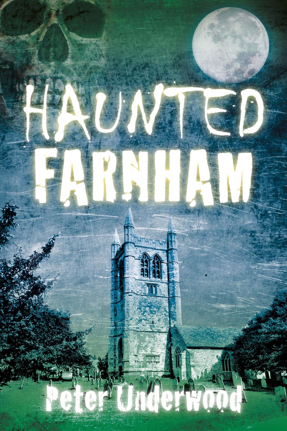 Big bigCover of Haunted Farnham