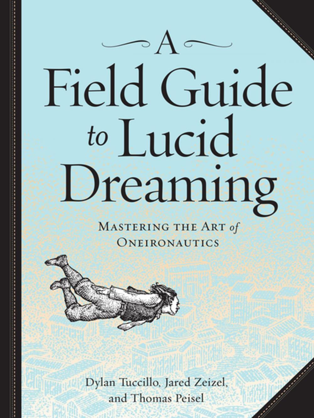 Big bigCover of A Field Guide to Lucid Dreaming